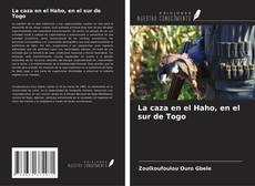 La caza en el Haho, en el sur de Togo kitap kapağı