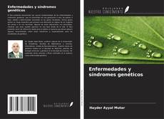 Enfermedades y síndromes genéticos kitap kapağı
