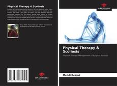 Physical Therapy & Scoliosis的封面