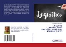 Copertina di LINGUISTIC COMMUNICATION STRATEGIES AND HAUSA SOCIAL REQUESTS