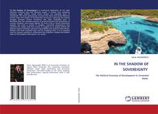 Borítókép a  IN THE SHADOW OF SOVEREIGNTY - hoz