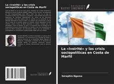 Portada del libro de La «ivoirité» y las crisis sociopolíticas en Costa de Marfil