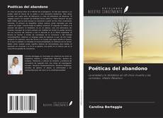 Poéticas del abandono的封面