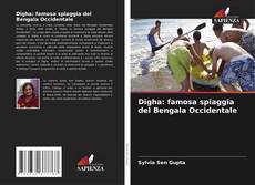 Digha: famosa spiaggia del Bengala Occidentale的封面