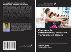 Обложка Concepto de entrenamiento deportivo y preparación técnica