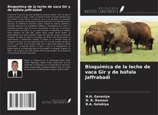 Borítókép a  Bioquímica de la leche de vaca Gir y de búfala Jaffrabadi - hoz