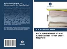 Portada del libro de Grünabfallwirtschaft und Klimawandel in der Stadt Rajshahi