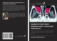Portada del libro de MANEJO DE FRACTURAS MANDIBULARES Y MAXILARES PEDIÁTRICAS