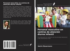 Обложка Personal masculino en centros de atención diurna infantil