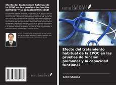 Copertina di Efecto del tratamiento habitual de la EPOC en las pruebas de función pulmonar y la capacidad funcional
