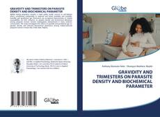 Portada del libro de GRAVIDITY AND TRIMESTERS ON PARASITE DENSITY AND BIOCHEMICAL PARAMETER