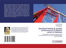 Borítókép a  Standard testing & quality conformance of electric wires in Pakistan - hoz