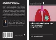 Buchcover von Infecciones pulmonares y enfermedades respiratorias