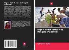 Copertina di Digha: Praia famosa de Bengala Ocidental