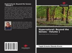 Bookcover of Hypernatural: Beyond the Senses - Volume 1
