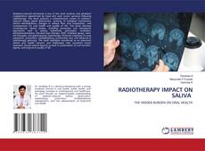 Bookcover of RADIOTHERAPY IMPACT ON SALIVA