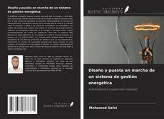 Borítókép a  Diseño y puesta en marcha de un sistema de gestión energética - hoz