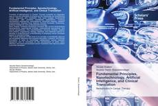 Borítókép a  Fundamental Principles, Nanotechnology, Artificial Intelligence, and Clinical Translation - hoz