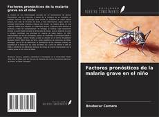 Portada del libro de Factores pronósticos de la malaria grave en el niño