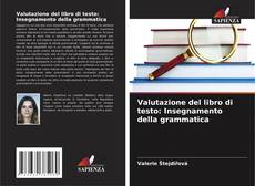 Portada del libro de Valutazione del libro di testo: Insegnamento della grammatica