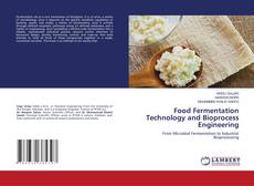 Portada del libro de Food Fermentation Technology and Bioprocess Engineering