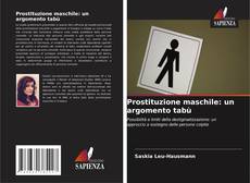 Prostituzione maschile: un argomento tabù kitap kapağı