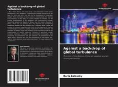 Обложка Against a backdrop of global turbulence