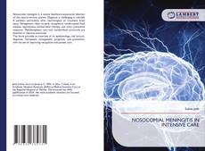 Bookcover of NOSOCOMIAL MENINGITIS IN INTENSIVE CARE