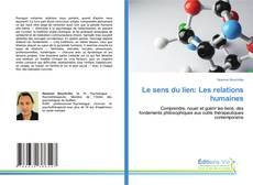 Couverture de Le sens du lien: Les relations humaines