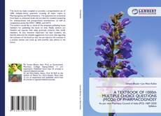 Bookcover of A TEXTBOOK OF 1000th MULTIPLE CHOICE QUESTIONS (MCQs) OF PHARMACOGNOSY