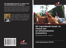 Portada del libro de Gli ingredienti locali: la chiave per un'alimentazione economica