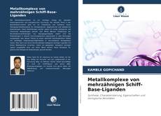 Portada del libro de Metallkomplexe von mehrzähnigen Schiff-Base-Liganden