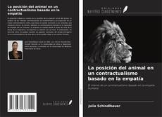 Capa do livro de La posición del animal en un contractualismo basado en la empatía 