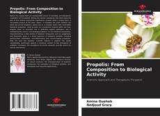 Propolis: From Composition to Biological Activity的封面