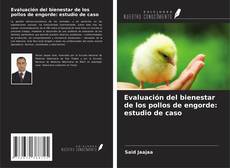 Обложка Evaluación del bienestar de los pollos de engorde: estudio de caso