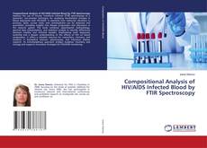 Обложка Compositional Analysis of HIV/AIDS Infected Blood by FTIR Spectroscopy