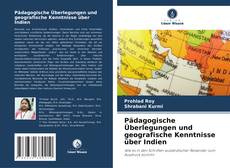 Pädagogische Überlegungen und geografische Kenntnisse über Indien的封面