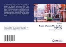 Couverture de Green Wheels: The Electric Highway