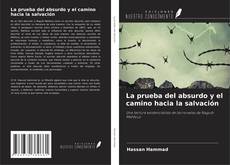 Buchcover von La prueba del absurdo y el camino hacia la salvación