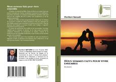 Copertina di Nous sommes faits pour vivre ensemble