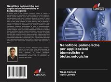 Обложка Nanofibre polimeriche per applicazioni biomediche e biotecnologiche