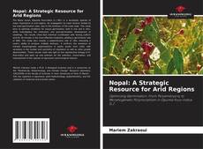 Bookcover of Nopal: A Strategic Resource for Arid Regions
