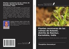 Plantas carnívoras de las colinas de Kolanki, distrito de Raichur, Karnataka, India的封面