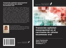 Transición epitelial-mesenquimal en el carcinoma de células escamosas oral的封面