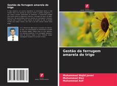 Copertina di Gestão da ferrugem amarela do trigo