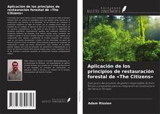 Buchcover von Aplicación de los principios de restauración forestal de «The Citizens»