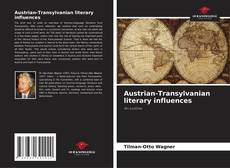 Bookcover of Austrian-Transylvanian literary influences
