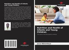 Borítókép a  Nutrition and Health of Infants and Young Children - hoz