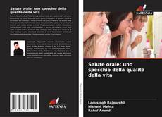 Обложка Salute orale: uno specchio della qualità della vita