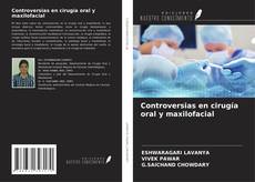 Portada del libro de Controversias en cirugía oral y maxilofacial